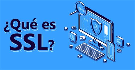 ¿qué Es Un Certificado Ssl