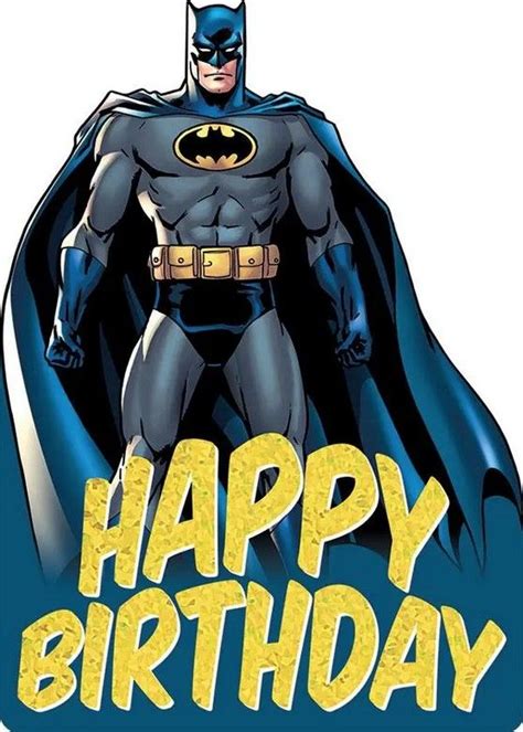 Pin On Batman Batman Birthday Happy Birthday Wishes Photos Happy