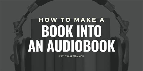 How To Make A Book Into An Audiobook Steps For Authors