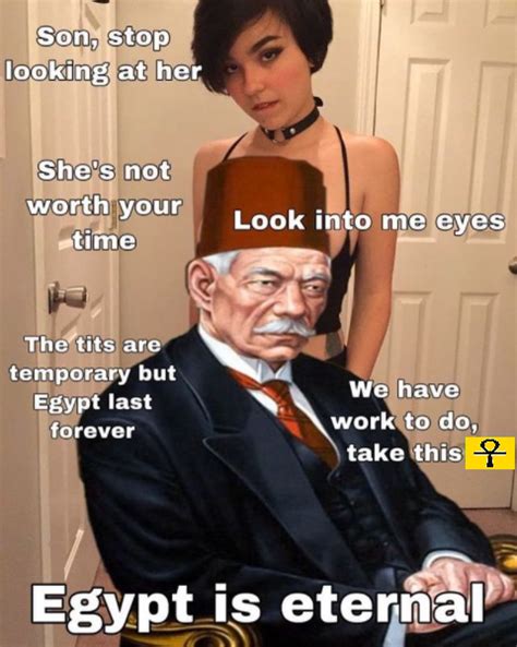 The Tits Are Temporary But Egypt Last Forever R Pharaonism