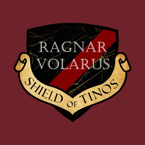 Ragnar Volarus Shield Of Tinos Red Rising T Shirt Teepublic