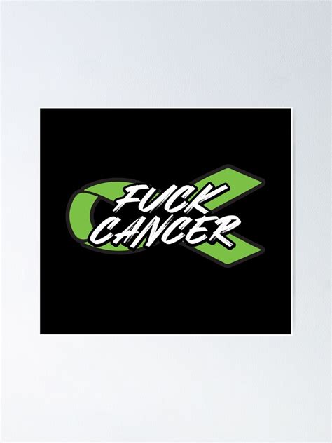 Fuck Non Hodgkins Lymphoma Cancer Brush Text Green Ribbon Cancer Awareness And Support Poster