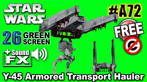 Y 45 Armored Transport Hauler Star Wars Green Screen 3d Youtube