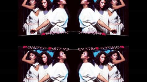 The Pointer Sisters Automatic Audio Private Remaster Youtube