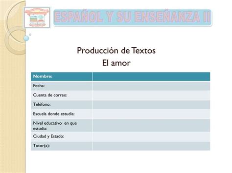 Formato Del Archivo De La Producci N De Texto Sobre El Amor Ppt