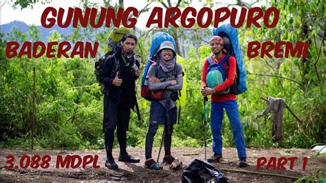 Gn Argopuro Jawa Timur Mdpl Part Lintas Baderan Bremi