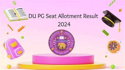 Du Pg Seat Allotment Result 2024 Check Announcement Date Time Of