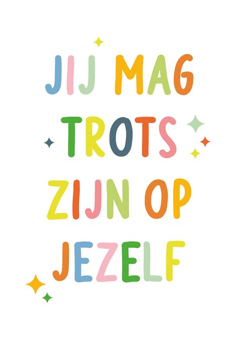 Jij Mag Trots Zijn Op Jezelf Complimentenkaart Snelwenskaart Nl