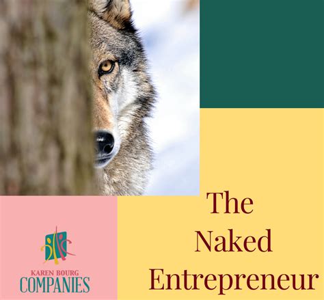 The Naked Entrepreneur Rhema E Services By Karen Lindwall Bourg