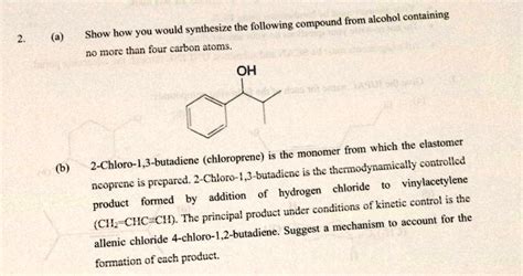 Solved The Following Compound From Alcohol Containing Show How You