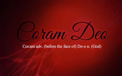 Coram Deo”