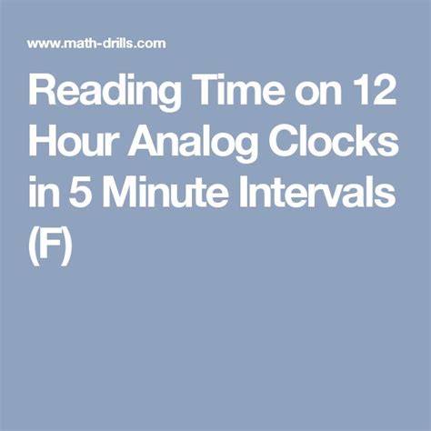 Reading Time On 12 Hour Analog Clocks In 5 Minute Intervals F