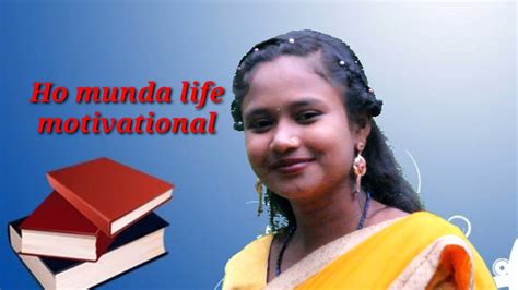 New Ho Munda Life Motivational Video YouTube