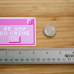 Be Gay Do Crime Pop Up Pixel Art Sticker Lgbtq Waterproof Notebook Decal Etsy