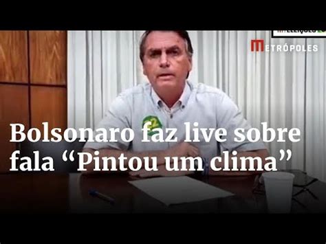 Bolsonaro Ap S Frase Pintou Um Clima Pt Ultrapassou Dos Limites