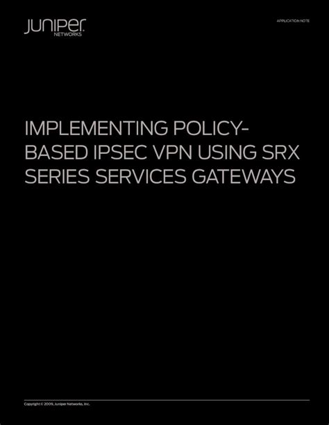 Pdf Implementing Policy Based Ipsec Vpn Using Srx Series Pdf