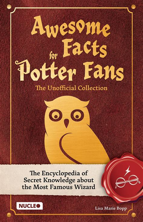 Awesome Facts for Potter Fans – The Unofficial Collection: The
