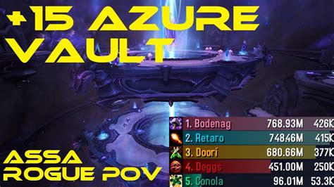 15 Azure Vault Assassination Rogue POV 377k Overall Dragonflight 10