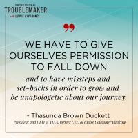 Thasunda Brown Duckett | Professional Troublemaker Podcast