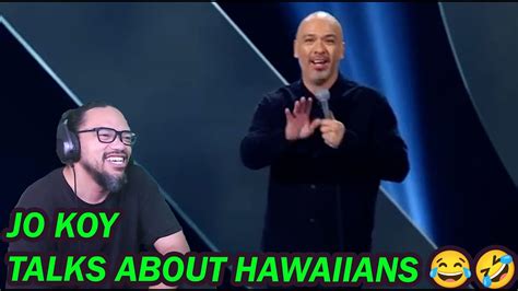 REACTION Hawaiians Love Vowels Jo Koy Comin In Hot YouTube