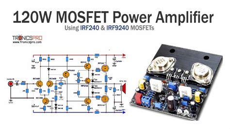 W Mosfet Amplifier Circuit Using Irf Irf