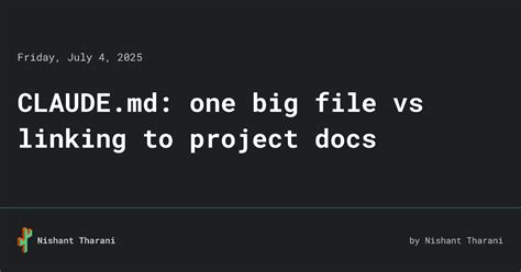 claudemd  big file  linking  project docs nishant tharani