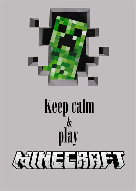 Keep Calm And Play Minecraft Keep Calm Signs Minecraft Wallpaper How To Play Minecraft Keep