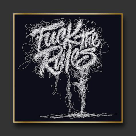 Premium Vector Fuck The Rules Slogan T Shirt Graphicstee Print Design