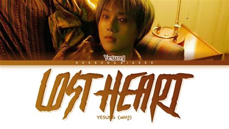 Yesung Coraz N Perdido Lost Heart Lyrics Lost Heart Color