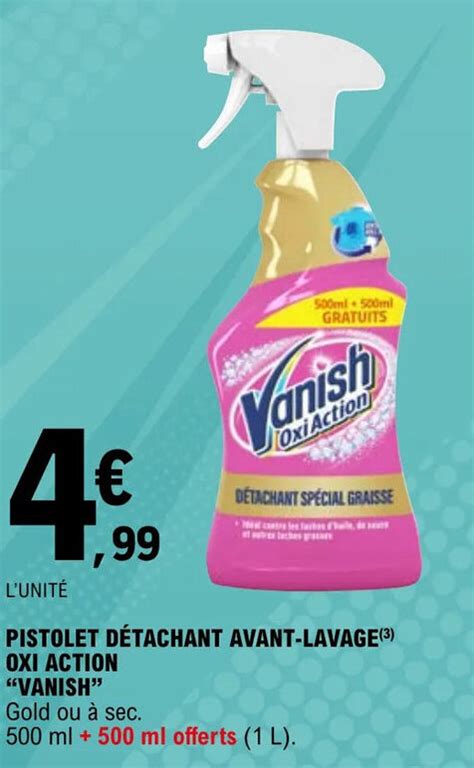 Promo Pistolet Detachant Avant Lavage Oxi Action Vanish Chez E Leclerc