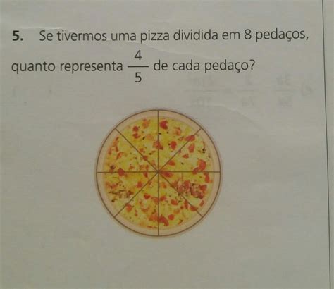 Pizza Gigante Quantos Pedaços - Quantos Pedaços Tem Uma Pizza Grande - RETOEDU