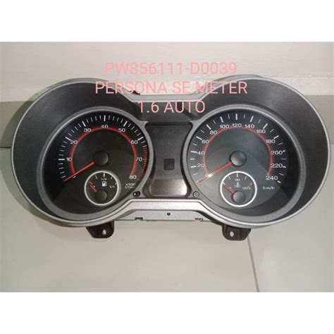 PROTON PERSONA SE METER ASSY PW856111 D0039 Shopee Malaysia