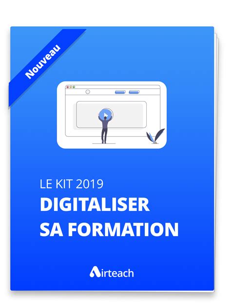 Kit Digitaliser Sa Formation Airteach