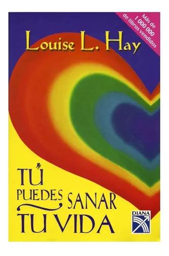 T Puedes Sanar Tu Vida Louise L Hay Editorial Diana Meses Sin