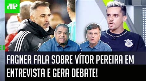 Gente O Que O Fagner Fez é Declaração Sobre Vítor Pereira Gera Debate Sobre O Flamengo