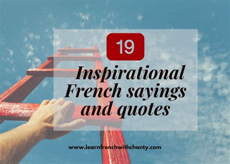 Inspirational French Sayings And Quotes That Will Boost Your Motivation