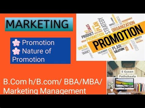 Promotion Nature Of Promotion Marketing Unit 4 Part 8 B H