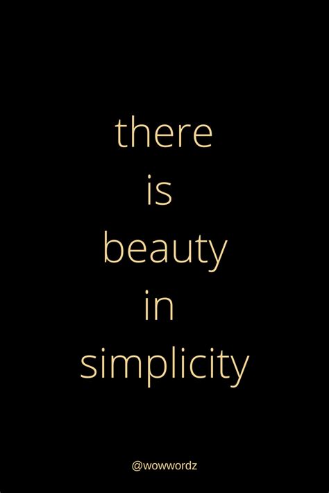 Quotes About Beauty And Simplicity Shortquotescc