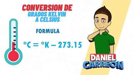 CONVERSIÓN DE GRADOS KELVIN A CELSIUS Super fácil Para principiantes