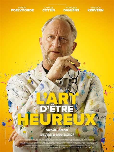 Anecdotes du film L Art d être heureux AlloCiné