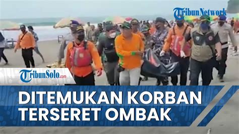 Tim Sar Gabungan Temukan Korban Tewas Terseret Ombak Pantai Suwuk