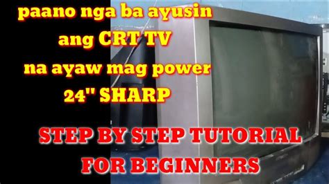 How To Repair Crt Tv Sharp No Power Youtube