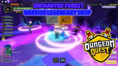 Legendary Drop Enchanted Forest Roblox Dungeon Quest Dungeon Quest