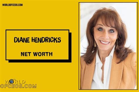Diane Hendricks Net Worth and Financial Journey 2024 - worldofceos.com