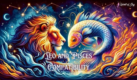 Leo And Pisces Compatibility Percentage Strengths And Challenges