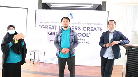 Training Leadership And Teamworks Bagi Guru Al Ihsan Islamic School