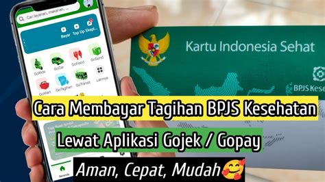 Cara Membayar Tagihan Bpjs Kesehatan Dengan Gopay Gojek Aman Cepat