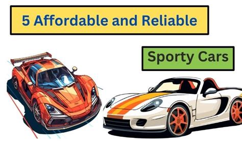 2024 Top 5 Affordable And Reliable Sporty Cars Thrills Without