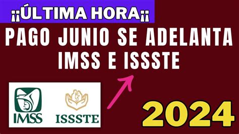 Ltima Hora Se Adelanta Pago De Las Pensiones Imss E Issste Junio