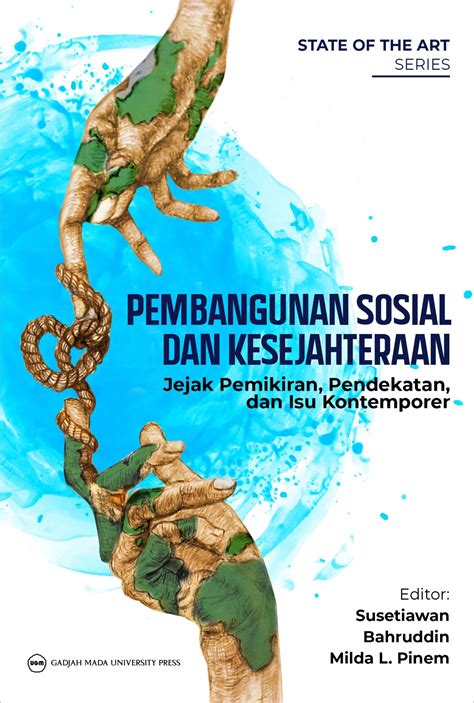 PEMBANGUNAN SOSIAL DAN KESEJAHTERAAN Jejak Pemikiran Pendekatan Dan